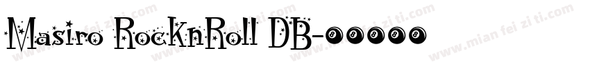 Masiro RocknRoll DB字体转换